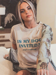 🐶💖...CAMISA IS MY DOG INVITED...💖🐶