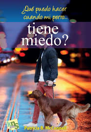 Libro: ¿Qué puedo hacer cuando mi perro tiene miedo ? - alegriabordercollie